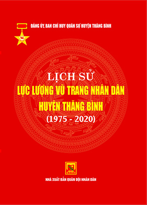 Lịch sử Lực lượng vũ trang nhân dân huyện Thăng Bình (1975 – 2020)