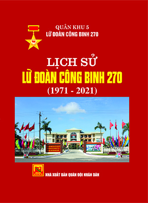 Lịch sử Lữ đoàn công binh 270 (1971 – 2021)