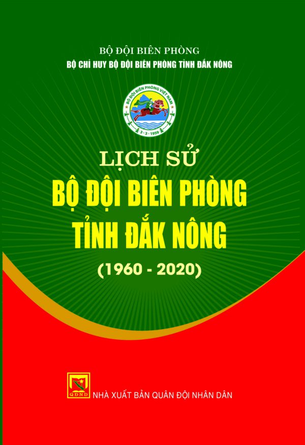 Lịch sử Bộ đội Biên phòng tỉnh Đăk Nông (1960-2020)