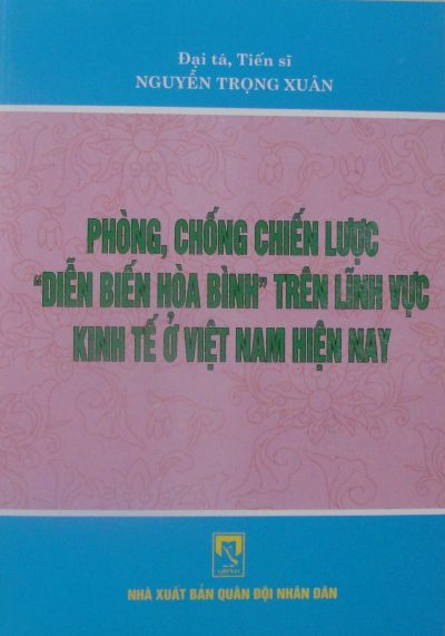 Phòng, chống chiến lược diễn biến hòa bình trên lĩnh vực kinh tế ở Việt Nam hiện nay
