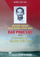 Huyền thoại anh hùng tình báo Đào Phúc Lộc – ập 3 – Hoàng Minh Đạo tầm nhìn chiến lược