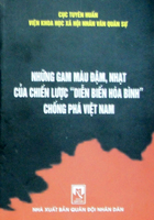 Những gam màu đậm nhạt của chiến lược “diễn biến hòa bình chống phá cách mạng Việt Nam