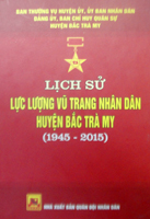 Lịch sử lực lượng vũ trang nhân dân huyện Bắc Trà My (1945-2015)