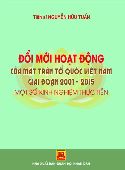 Đổi mới hoạt động của mặt trận Tổ quốc Việt Nam  giai đoạn 2001-2015 – Một số kinh nghiệm thực tiễn