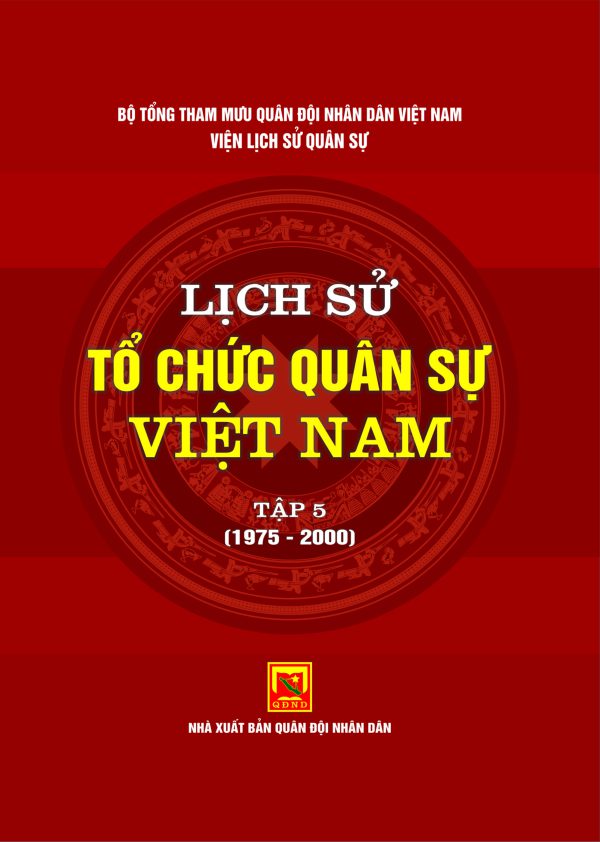 Lịch sử tổ chức quân sự Việt Nam, tập 5 (1975 – 2000)