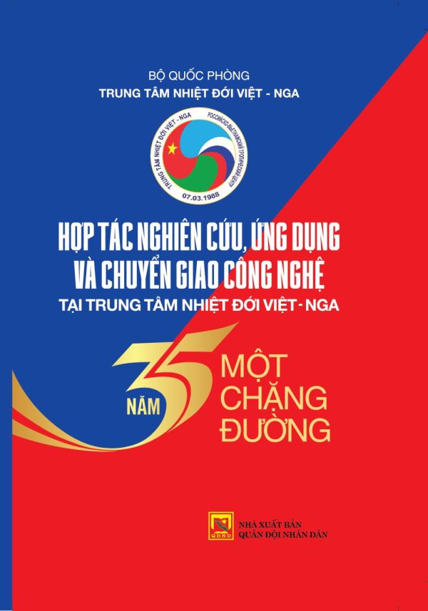 Hợp tác nghiên cứu, ứng dụng và chuyển giao công nghệ tại Trung tâm Nhiệt đới Việt Nga, 35 năm một chặng đường