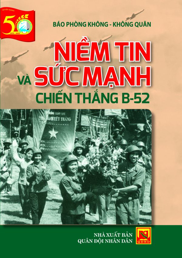 Niềm tin và sức mạnh chiến thắng B-52