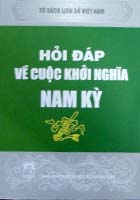 Hỏi đáp về cuộc khởi nghĩa Nam Kỳ