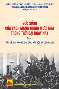 Sức sống của Cách mạng Tháng Mười Nga trong thời đại ngày nay – tập 2: Vấn đề giải phóng giai cấp, dân tộc và con người