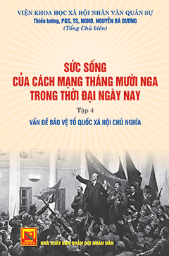 Sức sống của Cách mạng Tháng Mười Nga trong thời đại ngày nay – tập 4: Vấn đề bảo vệ Tổ quốc xã hội chủ nghĩa