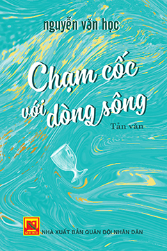 Chạm cốc với dòng sông