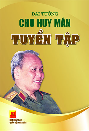 Đại tướng Chu Huy Mân – Tuyển tập