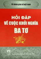 Hỏi đáp về cuộc khởi nghĩa Ba Tơ