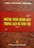 Những trận đánh hay trong lịch sử dân tộc (tập 1)