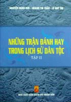 Những trận đánh hay trong lịch sử dân tộc (tập II)