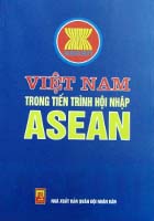 Việt Nam trong tiến trình hội nhập ASEAN