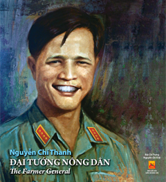 Nguyễn Chí Thanh – Đại tướng Nông dân