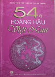 54 vị Hoàng hậu Việt Nam