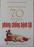 70 bài thuốc phòng chống bệnh tật