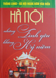 Hà Nội những tình yêu không kỷ niệm