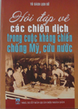 Hỏi đáp về các chiến dịch trong cuộc kháng chiến chống Mỹ, cứu nước