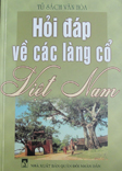 Hỏi đáp về các làng cổ Việt Nam