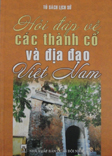 Hỏi đáp về các thành cổ và địa đạo Việt Nam