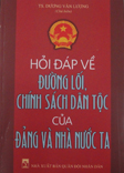 Hỏi đáp về đường lối, chính sách dân tộc của Đảng và Nhà nước ta