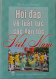 Hỏi đáp về luật tục các dân tộc Việt Nam