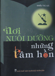 Nơi nuôi dưỡng những tâm hồn
