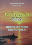 Sư đoàn 304 – Những kỷ niệm không quên