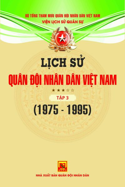 Lịch sử Quân đội nhân dân Việt Nam (1975-1995) Tap 3
