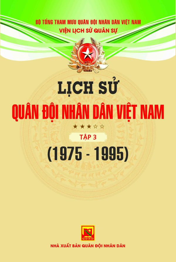 Lịch sử Quân đội nhân dân Việt Nam (1975-1995) Tap 3