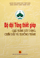 Bộ độ Tăng – Thiết giáp quá trình xây dựng chiến đấu và trưởng thành