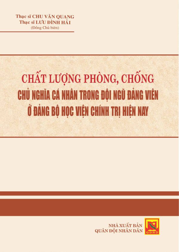 Chất lượng phòng, chống chủ nghĩa cá nhân trong đội ngũ đảng viên ở Đảng bộ Học viện Chính trị hiện nay