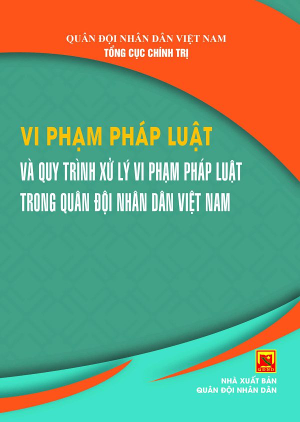 Vi phạm pháp luật và quy trình xử lý vi phạm pháp luật trong Quân đội nhân dân Việt Nam