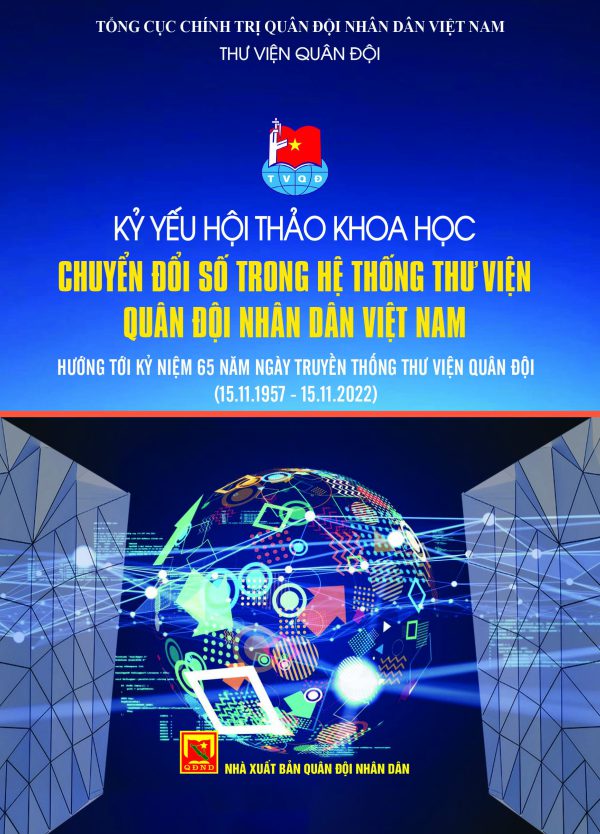Kỷ yếu hội thảo khoa học Chuyển đổi số trong hệ thống thư viện Quân đội nhân dân Việt Nam