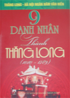 9 Danh nhân thành Thăng Long (1010 – 1789)