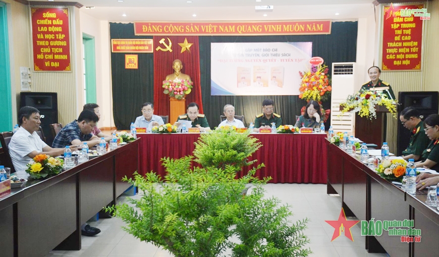 Ra mắt sách Đại tướng Nguyễn Quyết – Tuyển tập