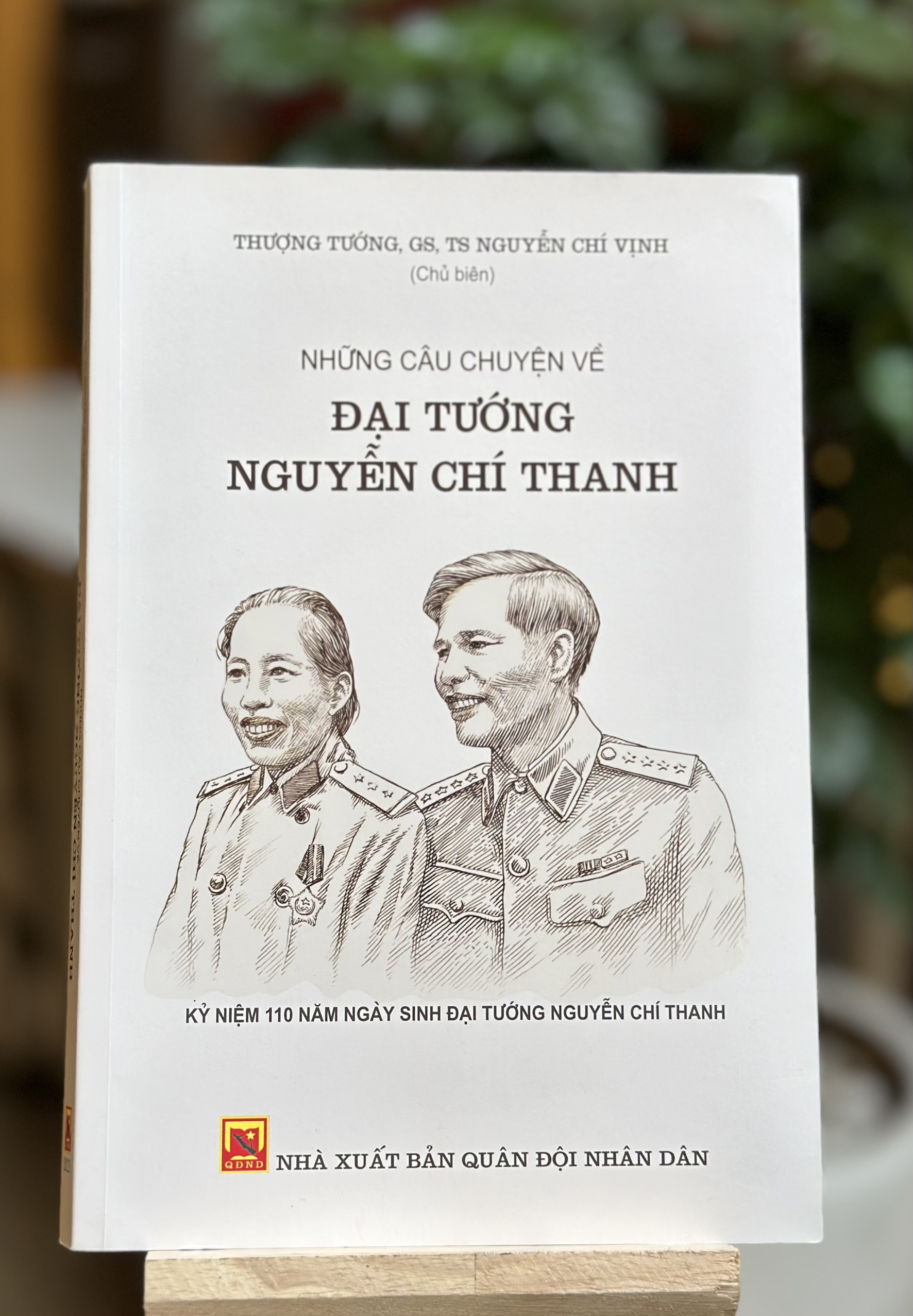 Giới thiệu cuốn sách : Những câu chuyện về Đại tướng Nguyễn  Chí Thanh